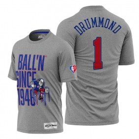 Andre Drummond 76ers Since 1946 Gray Tee